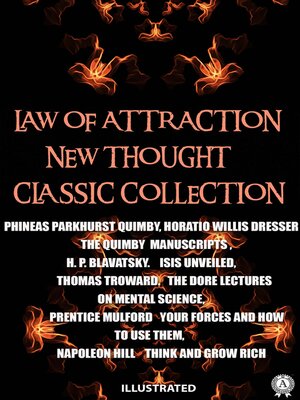 cover image of Law of attraction. New Thought. Сlassic collection. Illustrated